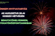 Ünnepi nyitvatartásunk  az augusztus 20-ai hosszú hétvégén